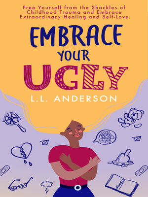 cover image of Embrace Your UGLY